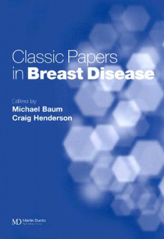 Книга Classic Papers in Breast Disease Martin Corbally