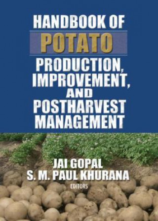 Livre Handbook of Potato Production, Improvement, and Postharvest Management S. M. Khurana