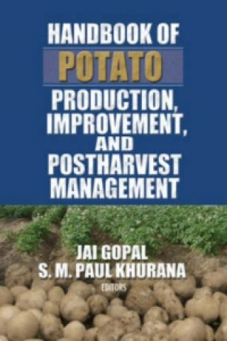 Книга Handbook of Potato Production, Improvement, and Postharvest Management S. M. Khurana