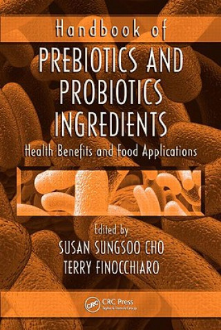 Kniha Handbook of Prebiotics and Probiotics Ingredients 
