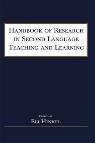 Könyv Handbook of Research in Second Language Teaching and Learning 