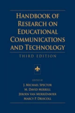 Könyv Handbook of Research on Educational Communications and Technology 