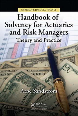 Book Handbook of Solvency for Actuaries and Risk Managers Arne Sandstrom