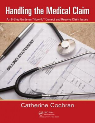 Carte Handling the Medical Claim Catherine Cochran