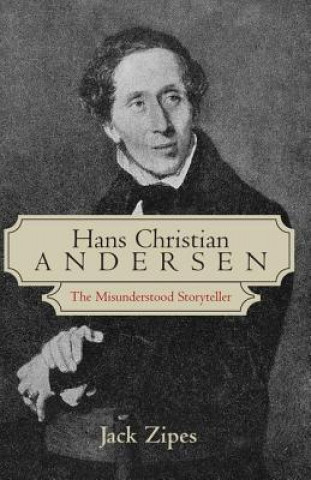 Kniha Hans Christian Andersen Jack Zipes