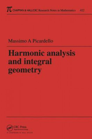 Book Harmonic Analysis and Integral Geometry Massimo A. Picardello