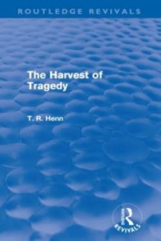 Knjiga Harvest of Tragedy (Routledge Revivals) T. R. Henn