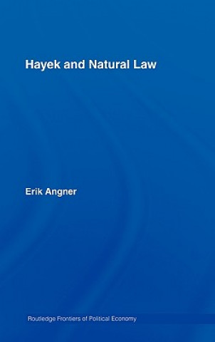 Könyv Hayek and Natural Law Erik Angner