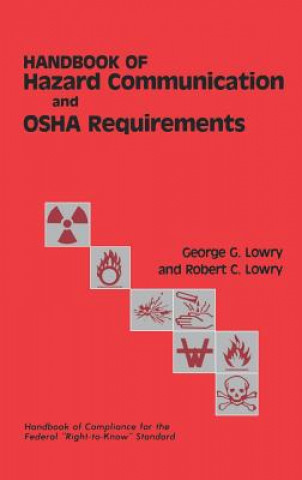 Książka Handbook of Hazard Communication and OSHA Requirements Robert Lowry