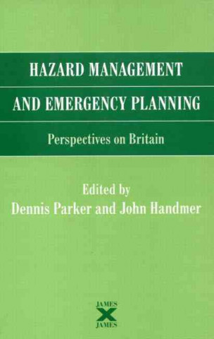 Kniha Hazard Management and Emergency Planning John Handmer