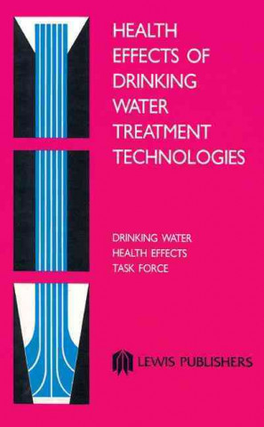 Carte Health Effects of Drinking Water Treatment Technologies Edward J. Calabrese