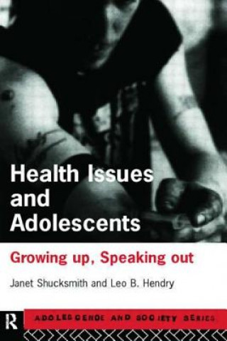 Kniha Health Issues and Adolescents Leo B. Hendry
