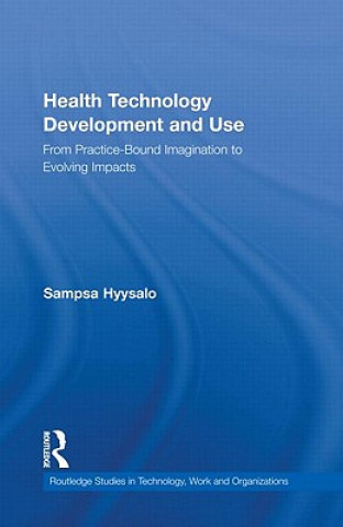 Buch Health Technology Development and Use Sampsa Hyysalo