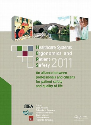 Könyv Healthcare Systems Ergonomics and Patient Safety 2011 