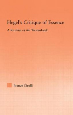 Könyv Hegel's Critique of Essence Franco Cirulli