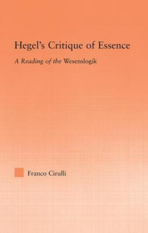 Książka Hegel's Critique of Essence Franco Cirulli