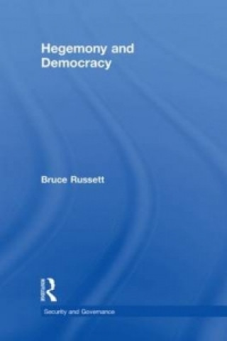 Kniha Hegemony and Democracy Bruce Russett