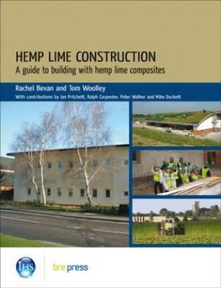 Книга Hemp Lime Construction Rachel Bevan