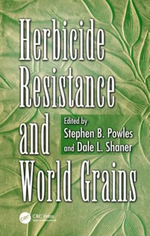 Kniha Herbicide Resistance and World Grains 