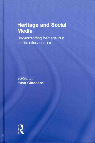 Libro Heritage and Social Media Elisa Giaccardi
