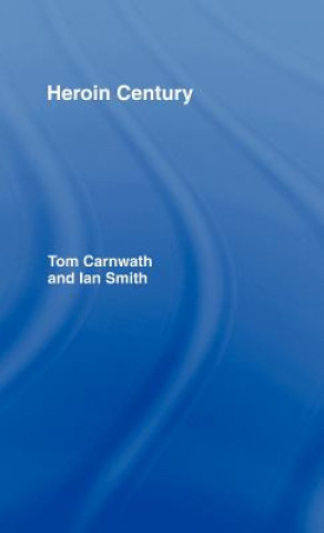 Carte Heroin Century Tom Carnwath