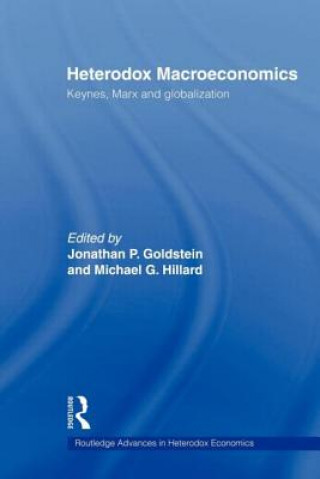 Книга Heterodox Macroeconomics Jonathan P. Goldstein