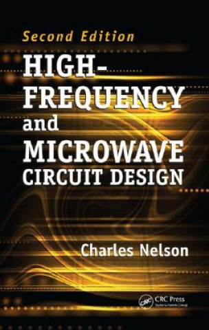 Kniha High-Frequency and Microwave Circuit Design Nelson Charles