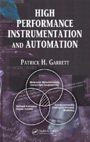 Kniha High Performance Instrumentation and Automation Patrick H. Garrett