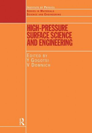 Könyv High Pressure Surface Science and Engineering Yury Gogotsi