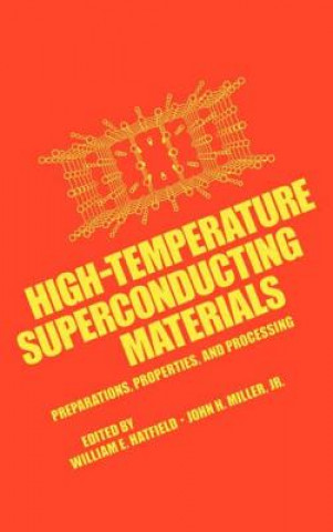 Knjiga High-Temperature Superconducting Materials John H. Miller