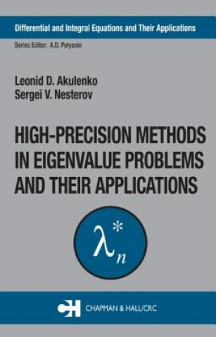 Kniha High-Precision Methods in Eigenvalue Problems and Their Applications S.V. Nesterov