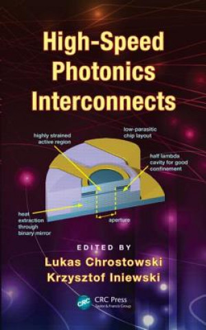 Книга High-Speed Photonics Interconnects Lukas Chrostowski