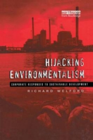 Carte Hijacking Environmentalism 