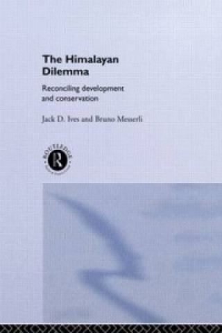 Kniha Himalayan Dilemma Bruno Messerli
