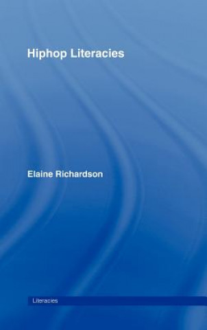 Könyv Hiphop Literacies Elaine Richardson