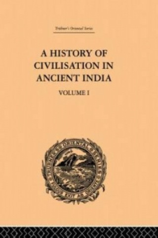 Book History of Civilisation in Ancient India Romesh Chunder Dutt