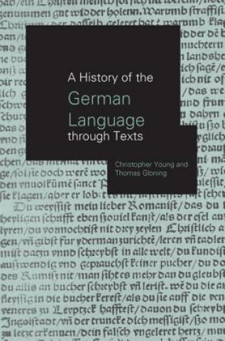 Carte History of the German Language Through Texts Christopher Young
