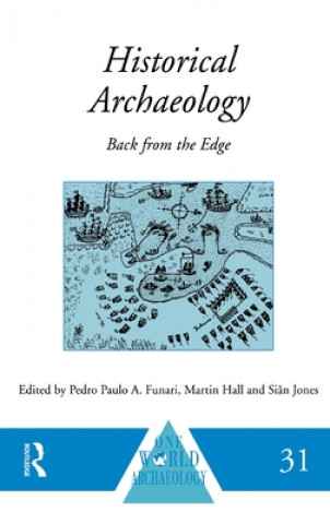 Kniha Historical Archaeology 