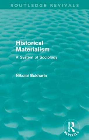 Carte Historical Materialism Nikolai Bukharin