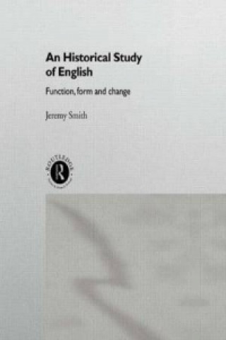 Książka Historical Study of English Jeremy S. Smith