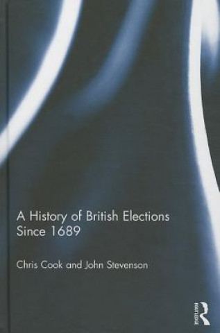 Carte History of British Elections since 1689 John Stevenson