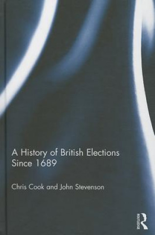 Book History of British Elections since 1689 John Stevenson