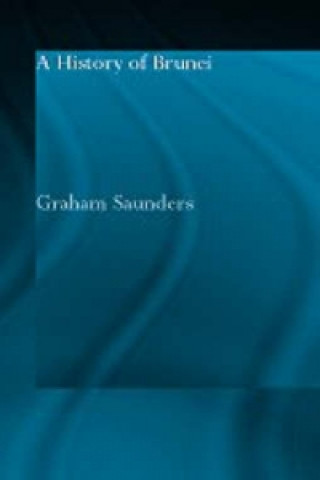 Könyv History of Brunei Graham Saunders