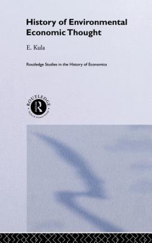 Knjiga History of Environmental Economic Thought Erhun Kula