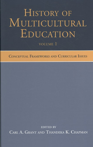 Könyv History of Multicultural Education, 6 - Volume Set Carl A. Grant