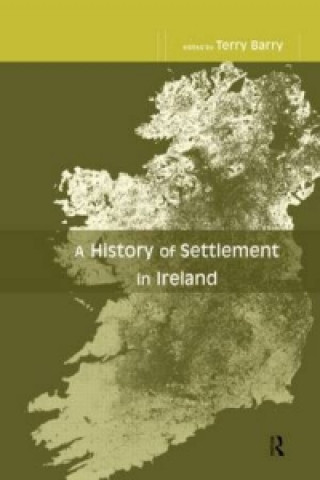 Kniha History of Settlement in Ireland 