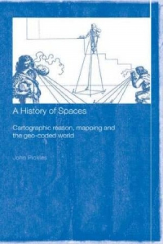 Livre History of Spaces John Pickles