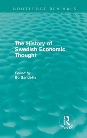 Carte History of Swedish Economic Thought Bo Sandelin