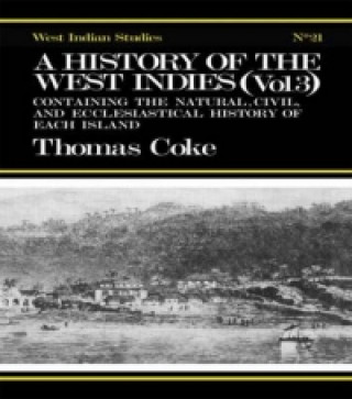 Kniha History of the West Indies Thomas Coke