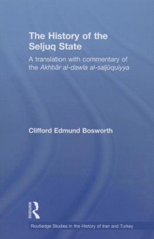 Könyv History of the Seljuq State 